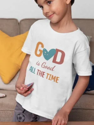 God Is Good All the Time – Kids’ T-Shirt