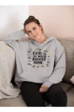 Women-Hoodie-God-is-Bigger-Than-Grey-Melange God Is So Much Bigger – Hooded Sweatshirt for Women