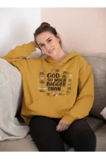 Women-Hoodie-God-is-Bigger-Than-Mustard-Yellow God Is So Much Bigger – Hooded Sweatshirt for Women