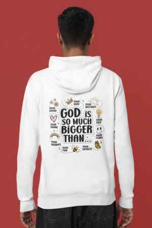Men Hoodie God Is Bigger Back White