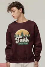Men-Sweatshirt-Faith-over-fear-Maroon-1 281740678242.png