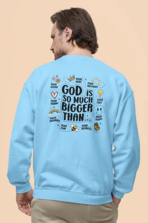 Men Sweatshirt God Is Bigger Back Blue