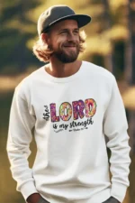 Men-Sweatshirt-the-lord-is-my-strength-White The Lord Is My Strength – Men’s Bible Verse Christian Sweatshirt