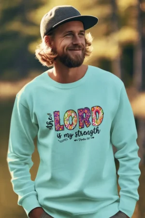 The Lord Is My Strength – Men’s Bible Verse Christian Sweatshirt