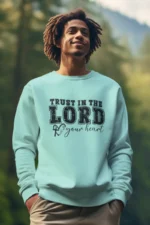 Men-Sweayshirt-Trust-in-Lord-with-all-your-Heart-Dark-Mint Trust in the Lord with All Your Heart – Men’s Bible Verse Christian Sweatshirt