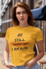 Women-Classic-Be-Still-and-know-that-i-am-God-Golden-yellow 81739452969.png
