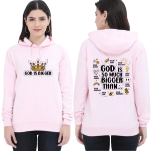 “God is Bigger” Double-Side Printed Hoodie – Women’s Inspirational Christian Hooded Sweatshirt
