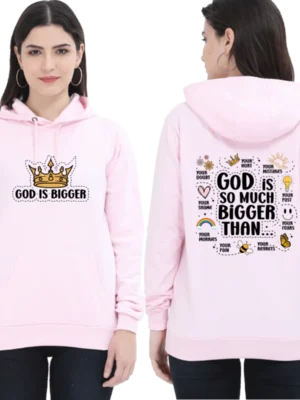 “God is Bigger” Double-Side Printed Hoodie – Women’s Inspirational Christian Hooded Sweatshirt