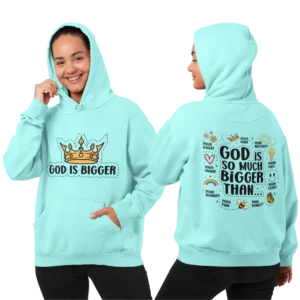 “God is Bigger” Double-Side Printed Hoodie – Women’s Inspirational Christian Hooded Sweatshirt