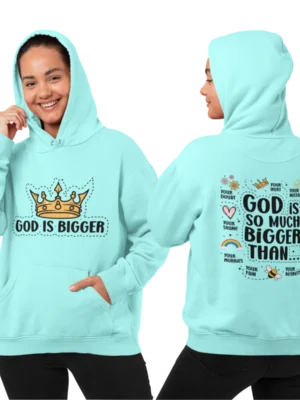 “God is Bigger” Double-Side Printed Hoodie – Women’s Inspirational Christian Hooded Sweatshirt