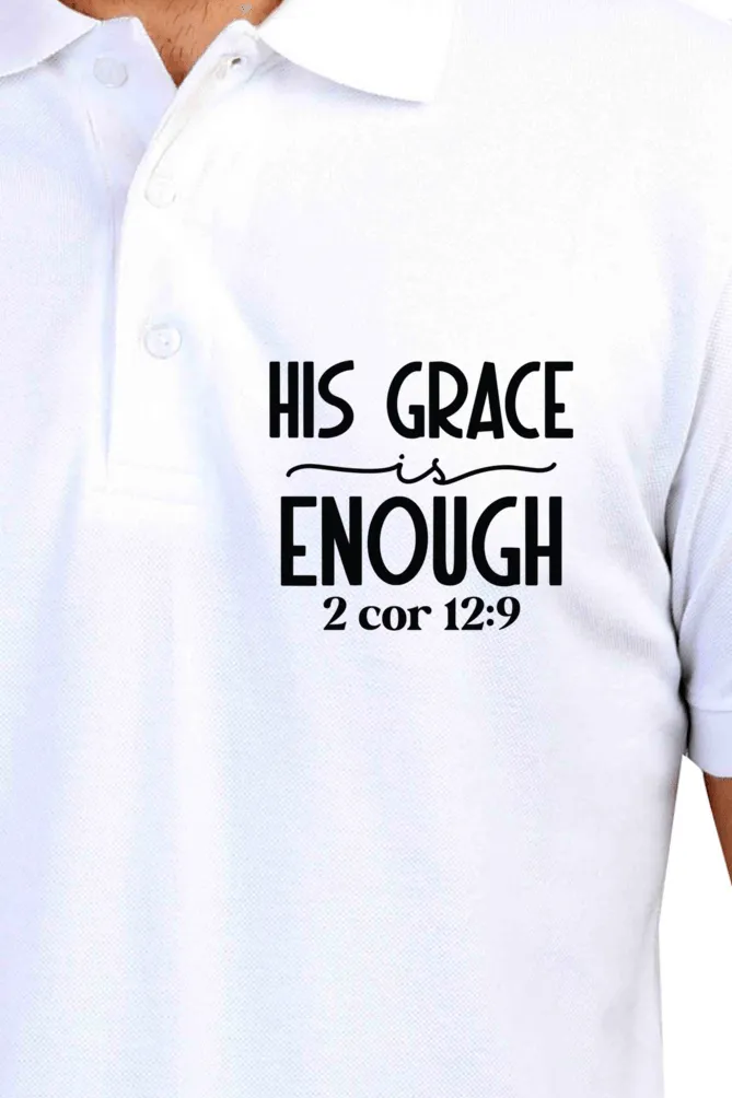 His Grace Is Enough – Men’s Bible Verse Christian Polo T-Shirt