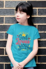 God Loves You – Kids’ Christian Bible Verse Printed T-Shirt