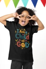 I Am a Child of God – Kids’ Christian Bible Verse Printed T-Shirt