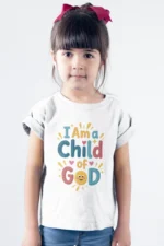 I Am a Child of God – Kids’ Christian Bible Verse Printed T-Shirt