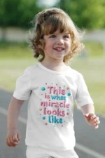 This Is What a Miracle Looks Like – Kids’ Christian Bible Verse Printed T-Shirt