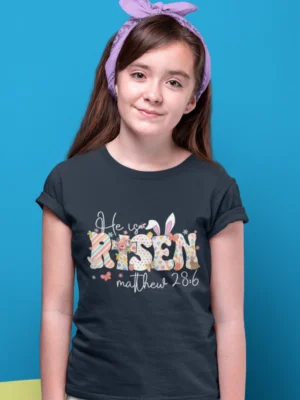 He Is Risen – Kids’ Christian Bible Verse T-Shirt