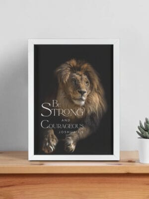 Be Strong - Christian Framed Poster WallArt 12x16"